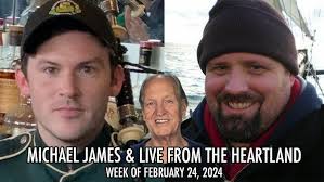 Live from the Heartland 02/24/24: Michael James with Tommy Carden & Andy  Pierce