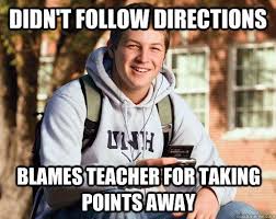 Memes For The Classroom Google Search Freshman Memes College Freshman Meme Freshman College