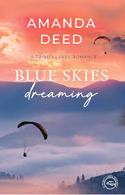 Amazon.com: Blue Skies Dreaming eBook : Deed, Amanda: Kindle Store