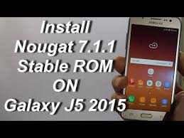 The usb driver for windows is available for download on this page. Install Stable Nougat 7 1 1 Stable Rom On Galaxy J5 2015 English Golectures Online Lectures