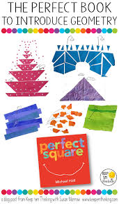 See How The Book Perfect Square By Michael Hall Can Help Your Students Learn More About Shapes And Geometry Perfect Squares Shapes Lessons Teaching Geometry