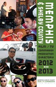 Memphis & Shelby County Film/TV Commission Production Directory 2012-2013  by Oz Publishing, Inc