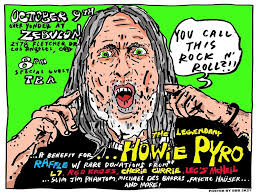 TONIGHT!!! Benefit for HOWIE PYRO at @zebulonla. Free admission! They are  accepting donations at the door for Howie's Go Fund me to get his new  liver. TONS of raffle items and PRIZES