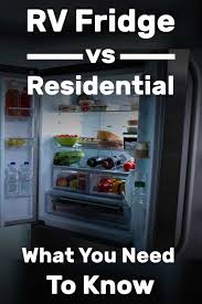 Best sellers in refrigerator replacement ice makers. Rv Fridge Vs Residential What You Need To Know About Rv Refrigerators