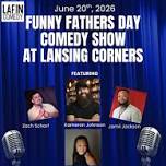 FUNNY FATHER'S DAY COMEDY SHOW