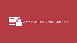 Cara ini disebut sebagai fasilitas cicilan 0 persen. 4 Cara Cek Limit Kartu Kredit Cimb Niaga Octoclicks Sms 2021