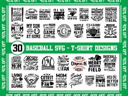 Download Bundle Of 30 Baseball Svgs T Shirt Designs Baseball Mom Svg Baseball Clipart Baseball Cut Files Sports Svg Baseball Quote Buy T Shirt Designs