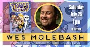 Saturday with Author & Illustrator Wes Molebash