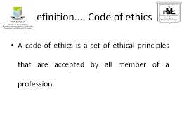 The institute's code of ethics extends beyond the definition of internal auditing to include two essential. Code Of Ethics Ms Savitha Assistant Professor Community