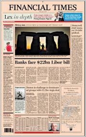 Your subscription will be extended up to 24 editions on a 5 or 6 day subscription and 4 editions for a weekend only subscription during each annual term. Newspaper Financial Times United Kingdom Newspapers In United Kingdom Saturday S Edition July 14 Of 2012 Kiosko Net