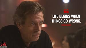 Life Begins When Things Go Wrong Magicalquote
