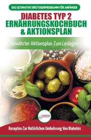 Type 2 means that your body doesn't use insulin properly. Diabetes Typ 2 Ernahrungskochbuch Aktionsplan Diabetiker Leitfaden Um Naturlich Typ 2 Diabetes Umzukehren Bewahrte Einfache Und Gesunde Rezepte Paperback The Book Rack