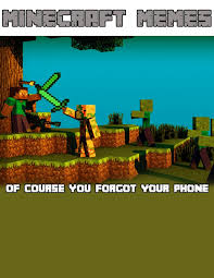 While we are behind the door we are protected… …lesson in minecraft logic: Buy Hilarious Memes Minecraft Dozens Of Original Memes Minecraft Vs Grumpy Cat Picard Doesnt Get It Meme Kids And More In Cheap Price On Alibaba Com