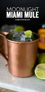 Moonlight Miami Mule Cocktail Recipe Mule Cocktail Delicious Drink Recipes Cocktail Recipes Easy