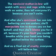 Recovering From Narcissistic Abuse From Mother In Law Set Yourselves Free Narcissistic Mother In Law Law Quotes Mother In Law Quotes