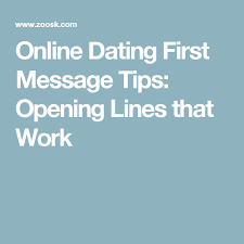 The fact is that all real experience disappears when it comes to virtual communication.and at the end add: Online Dating First Message Tips Opening Lines That Work Dating Online Dating Dating Tips