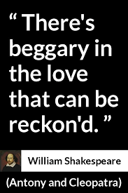 I will not be triumphed over.. There S Beggary In The Love That Can Be Reckon D Kwize