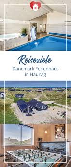 Danemark Ferienhaus In Haurvig Mit Pool In 2020 Ferienhaus Haus Ferien