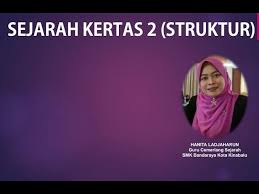 Tingkatan 4 dan 5 : Teknik Menjawab Soalan Sejarah Kertas 2 Struktur Youtube