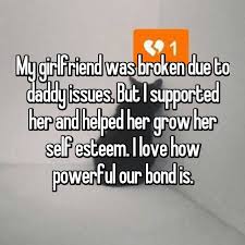 Guys Tell All This Is What It S Like To Date A Girl With Daddy Issues Daddy Issues Quote Daddy Issues Abandonment Quotes