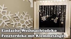 Diy Fenster Weihnachtsdeko Mit Gardinenstange Christmas Window Decoration Youtube Deko Weihnachten Fenster Weihnachtsdeko Weihnachtsdekoration