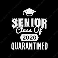 Senior The One Where They Were Quarantined 2020 Senior 2020 Shit Gettin Real Funny Apocalypse Toi In 2020 Graduation Poster Class Of 2020 Graduation Shirts For Family