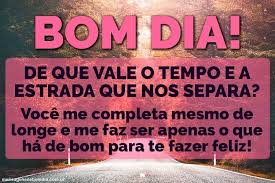 Bom Dia Para O Namorado Distante Mensagens De Bom Dia