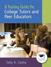 A Training Guide For College Tutors And Peer Educators Sally A Lipsky 9780137145089 Amazon Com Books Tutor Professional Development Books Education