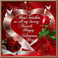 We all know that lovers' day is celebrated by boyfriend, girlfriend, husband, and wife but those who don't have this blessing can have fun with the people close to their. Happy Valentines Day Wishes For Friends