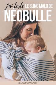 J Ai Teste L Echarpe Sling Neobulle Avec Le Modele Malo Un Sling Parfait Pour Porter Un Nouveaux Ne Ou Un Petit Bebe En Portage Echarpe De Portage Etre Maman