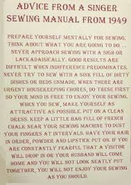 Advice From A Singer Sewing Machine Manual From 1949 Holy Smokes That S What I Ve Been Do Singer Sewing Machine Manuals Sewing Machine Manuals Singer Sewing