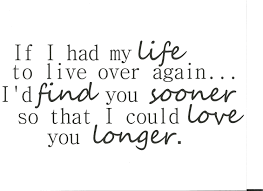 If I Had My Life To Live Over Again Quotes If I Had My Life To Live Over Again I D Find You By Skybugvinyl 17 00 Love Husband Quotes Love Quotes Quotes