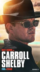 Jon bernthal, caitriona balfe, tracy letts, noah jupe, paul sparks and jack mcmullen will also star. Matt Damon As Carroll Shelby Wearing Sunglasses In Ford V Ferrari Matt Damon Carroll Shelby Ford