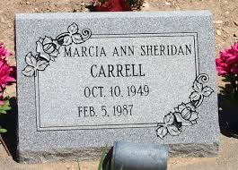 Marcia Ann Sheridan Carrell (1949-1987)