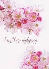 Happy Birthday Images For Mom In Spanish Happy Birthday In Polish Wszystkiego Najlepszego Blossoms Card Ad Ad Polish Birthday H Happy Birthday In Spanish Sympathy Cards Celebration Of Life