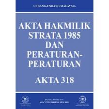 Strata titles act , act & akta hakmilik strata , akta (as at 1st homeklch mediadownloadguidelinescommissioner of bulidingsacts and regulationsakta hakmilik strata (pindaan) (akta a)summary. Architects Engineers Housing Developers And Constructions