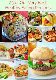 Best Healthy Eating Recipes 25 Nutritious Delicious Meals To Love Healthy Eating Recipes Recipes Healthy Diet Recipes