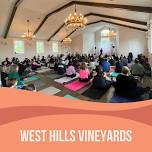 Yoga + Wine at West Hills Vineyards
