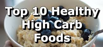 Carbohydrate Rich Foods Are The Body S Main Source Of Energy Giving You The Fuel You Need T Healthy High Carb Foods High Carb Foods Healthy Carbohydrate Foods