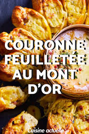 Couronne Feuilletee Au Mont D Or Recettes Recette Recette Recettes De Cuisine Feuillete