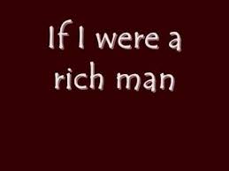 Fiddler On The Roof Jr If I Were A Rich Man Lyrics Fiddler On The Roof Rich Man Lyrics