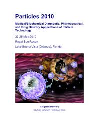 1817 8th st, sacramento, ca, 95811. Particles 2010 Medical Biochemical Diagnostic Pharmaceutical And Drug Delivery Applications Of Particle Technology