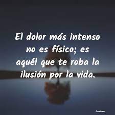 Así lo ha hecho en primer lugar nuestra señora la virgen maría y con ella todos los santos. Frases De Dolor Frasesbuenas
