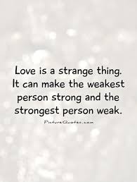 Picturequotes Com Weakness Quotes Picture Quotes Quotes