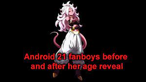 Dragon ball Fighterz- Android 21's age - YouTube