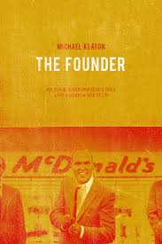 The Founder Iii Founder Michael Keaton Poster
