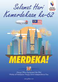 Dikir barat merdeka ke 62 dari tahun 3. Merdeka Selamat Hari Kemerdekaan Ke 62 U Heng Office System Free Layout Delivery In Johor And Singapore Facebook