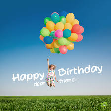 On this page, you'll find lots of messages and quotes written to help you find the perfect words to wish a friend a brilliant birthday and help kick off their bday celebrations! Happy Birthday My Friend 100 Birthday Quotes For Friends