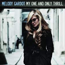 I want to spend the rest of my life with you; Melody Gardot Musik My One And Only Thrill Limited Deluxe Edition