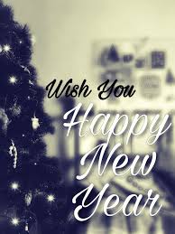 Happy New Year Wishes Greetings Cards Messages Short Messages Images Quotes Whatsapp Status Happy New Year 2019 Happy New Year Happy New